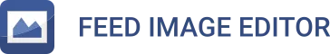 Feed Image Editor